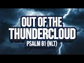 Out of the Thundercloud Psalm 81 NLT Christian Worship Songs 2024