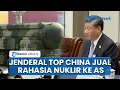 Lagu Presiden Xi Jinping Meradang, Jenderal Elit China Bocorkan Rahasia Nuklir ke AS, Langsung Dipecat