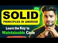 Master SOLID Principles in Android Development Clean Code Best Practices