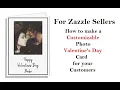 For Zazzle Sellers How to Make a Customizable Photo Valentine s Day Card