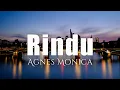 Download Lagu Agnes Monica - Rindu | Official Music Video