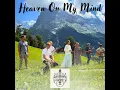 Heaven On My Mind