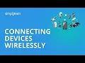 Connecting Devices Wirelessly Android Application Development