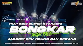 dj trap bongkar iwan fals remix terbaru bass blayer x panjang cocok buat cek sound dan battle