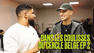 Dans les coulisses du Rentre dans le cercle Belgique - EP2