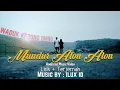Download Lagu Mundur Alon Alon - Ilux id | Lirik dan Terjemah - Kedung Ombo Purwodadi ( unoficial music video )