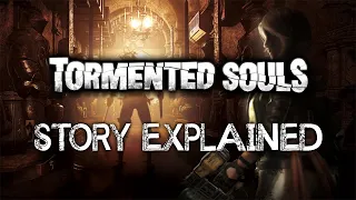 Download Tormented Souls - Story Explained MP3