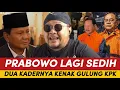 Lagu HEBOH, PRABOWO SEDIH! DUA KADERNYA KENAK CIDUK KPK😱 YANG SATU PERNAH VIRAL JUGA!