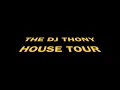 Download Lagu THE DJ THONY HOUSE TOUR 😛😛😛