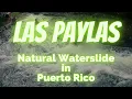 Las Paylas Puerto Rico Natural Slide