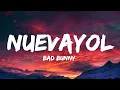 BAD BUNNY - NUEVAYoL (Letra/Lyrics)