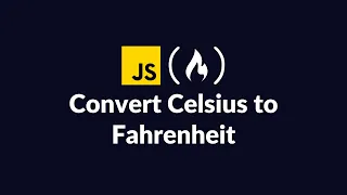 Freecodecamp Convert Celsius to Fahrenheit Solution JavaScript Walkthrough