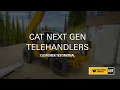 Cat Next Gen Telehandlers Customer Reviews Results