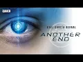 ANOTHER END Sci-Fi Drama - Free Movie