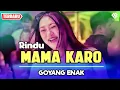 Download Lagu RINDU MAMA KARO - Lagu Goyang Viral - || REMIX TERBAIK 2024 ||
