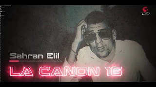 Download La Canon 16 - Sahran Elil - Officiel Audioلا كانون ١٦ MP3