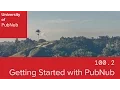 UP100 2 Getting started with PubNub