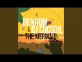 Download Lagu The Mermaid (FLYJNT Remix)