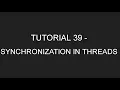 Java Programming Tutorial 39 - Synchronization in Threads in English