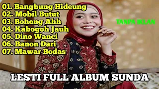 lesti full album tanpa iklan full album sunda