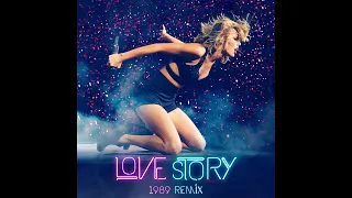 Download Taylor Swift - Love Story (1989 Remix) MP3