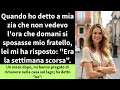 Download Lagu Quando ho detto a mia zia che non vedevo l'ora che domani si sposasse mio fratello,