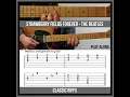 Download Lagu Strawberry Fields Forever (TAB) - The Beatles - Classic Guitar Riffs