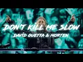 David Guetta & MORTEN - Kill Me Slow