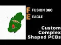 Create Complex Shaped PCBs with EAGLE and Fusion 360