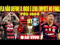Download Lagu PÓS JOGO: FLAMENGO X GREMIO AO VIVO, FLAMENGO NÃO DEFINE O JOGO E LEVA EMPATE NO FINAL.