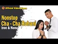 Lagu Nonstop Cha Cha Rohani - Iron Feat Nona I Lagu Rohani Sepanjang Masa (Official Video Lirycs)