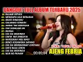 Download Lagu DALAM SEPIKU AJENG FEBRIA DANGDUT FULL ALBUM TERBARU DANGDUT KOPLO TERBARU 2025! PIK NADA
