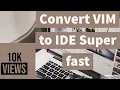Setting up VIM as an IDE easiest way Ubuntu C Python
