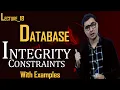 Database Lecture 18 Integrity Constraints Types of Constraints Syed Bakht