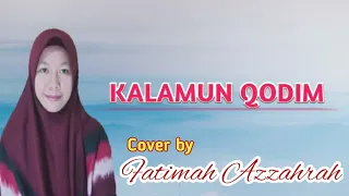 Download Kalamun Qodim - Cover by Fatimah Azzahrah MP3