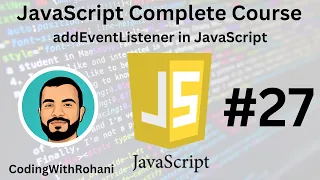 JavaScript Complete Course addEventListener CodingWithRohani