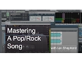Download Lagu Mastering a Pop/Rock Song with Ian Shepherd - Warren Huart: Produce Like A Pro