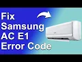How To Fix The Samsung AC E1 Error Code - Meaning Causes Solutions Ultimate Guide