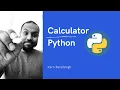 Simple Python Calculator by example - less than 5 mins