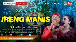 Download IRENG MANIS I SRAGENAN I TEKI BAGUS I CAMPURSARI I NEW CANDRA PESONA I JOOSS MP3