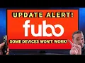 Fubo UPDATE ALERT Update Requirement