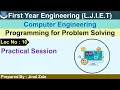 Lec-10 - Practical Session Programming for Problem Solving First year Engineering