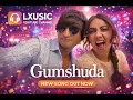 Gumshuda8.4kLikes- Official Music video | Iqlipse Nova