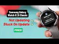 How To Update System Software If Not Updating on Galaxy Watch 6 6 Classic