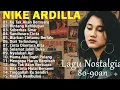 Lagu Album Nike Ardilla Terpopuler | Lagu Nostalgia 80–90an | Full Album Tanpa Iklan