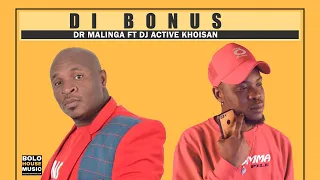 dr malinga di bonus feat dj active khoisan official audio 