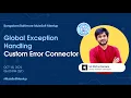 MuleSoft Global Exception Handling Custom Error Connector
