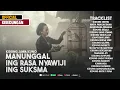 Lagu Kidung Jawa Kuno - Manunggal Ing Rasa Nyawiji Ing Suksma