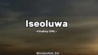 fireboy dml iseoluwa lyrics 