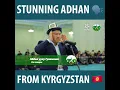 Download Lagu STUNNING ADHAN FROM KYRGYZSTAN 🇰🇬